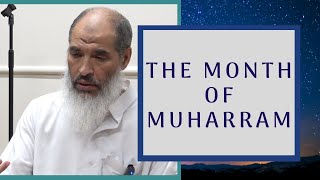 Muharram, the Month of Allah - Elmunir Mustafa | شهر محرم