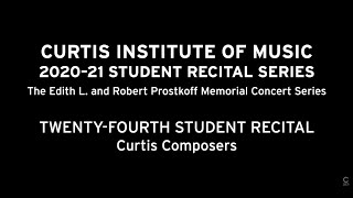 Student Recital: Solo Works by Curtis Composers