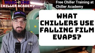 Chillers with Falling Film Evaporators Explained