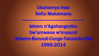 Ishavu n'agahangayiko by'umwana w'impunzi Sofia Mukamana