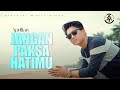 Aprilian - Jangan Paksa Hatimu (Official Music Video)