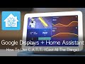 Use Google Displays with Home Assistant (Step By Step)