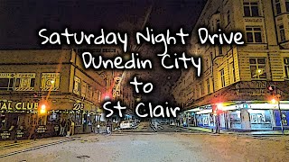 Saturday Night Drive | Part 1 | Dunedin City to St Clair | 4K