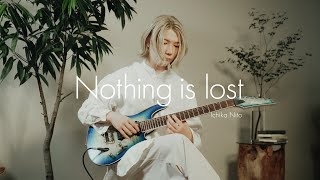 Ichika Nito - Nothing is lost