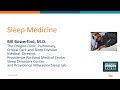 Sleep Apnea: Sleep Medicine - CareOregon MEDS Ed seminar (1/4)