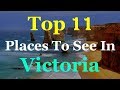 Victoria - Australia Top 11 Tourist Attractions