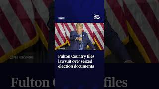 Fulton Country files lawsuit over seized election documents