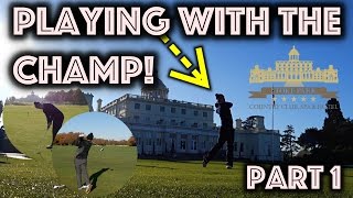 PLAYING WITH THE CHAMP - Stoke Park - Part 1