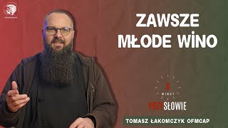 20.01.2025 Zawsze młode wino