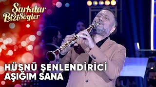 Aşığım Sana - Hüsnü Şenlendirici | Şarkılar Bizi Söyler | Performans