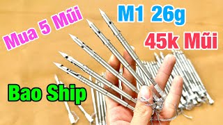 Mũi tên bắn cá M1 lặng nước sâu tốt, mua 5 mũi lại được bao ship