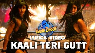 Kaali Teri Gutt Lyrics Video : Phone Bhoot | Katrina Kaif, Ishaan, Siddhant C | New Bollywood Song