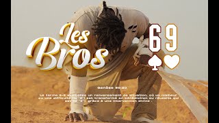 LES BROS- 6.9 (OFFICIAL CLIP)