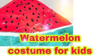 @archanagole |#How to make kids watermelon costume for kids from paper|watermelon fancy dress idea