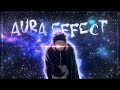 AURA EFFECT TUTORIAL | After effects