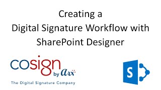 How to: Creating a Digital Signature Workflow with SharePoint Designer