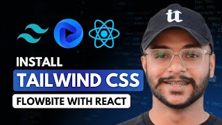 How to Install Tailwind CSS and Flowbite with React