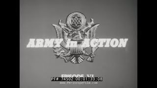 THE BIG PICTURE TV SHOW  "ARMY IN ACTION"  GLOBAL WAR 1943 WWII 74502