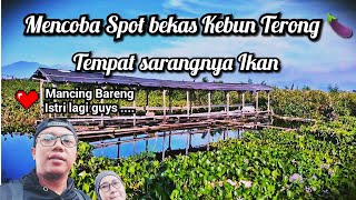 Mencoba Spot Kebun Terong, tempat sarang Ikan #mancingcirata #mancingcirataterbaru  #fishing