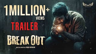 BREAK OUT Trailer (4K)  | Raja Goutham  | Subbu Cherukuri | Anil Moduga