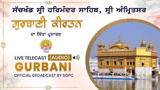 Official SGPC LIVE (Audio) Gurbani Kirtan | Sachkhand Sri Harmandir Sahib Sri Amritsar | 01.06.2024