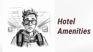 Hotel Vocabulary: Exploring Amenities in English