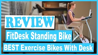 FitDesk Standing Exercise Bike With Desk Review - Best Exercise Bikes With Desk 2020