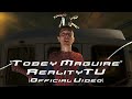 RealityTV - Tobey Maguire (Official Video)