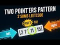 Master Two Pointers in 10 Minutes + Two Sum II Walkthrough (LeetCode 167)