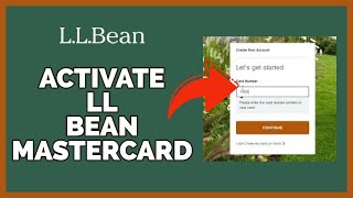 How to Activate LL Bean Mastercard Online 2023? LL Bean Mastercard Activate