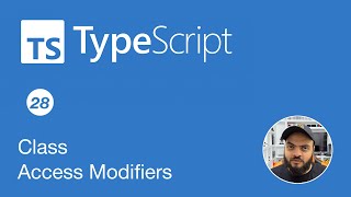Learn Typescript In Arabic 2022 - #28 - Class Access Modifiers And Parameters Properties