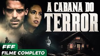 A CABANA DO TERROR | Filme Completo Dublado de SUSPENSE em Português | LANÇAMENTO 2024