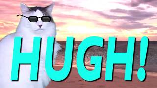 HAPPY BIRTHDAY HUGH! - EPIC CAT Happy Birthday Song