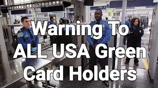 Warning To United States Green Card Holders from Jamaica Caribbean Africa!