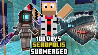 I SURVIVED 100 Days In Seaopolis Submerged