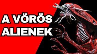 Mit tudunk a Vörös Xenomorphokról? 🤔