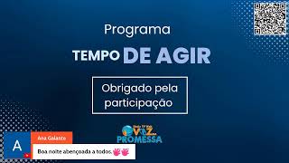 Programa Tempo de Agir - 24/12/2024