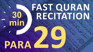 Para 29: Fast & Beautiful Recitation of Quran Tilawat (One Para in  30 Mins.)