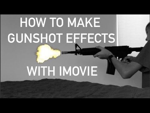 How to add Gunshot Effects on IMovie How to add Gunshot Effects on IMovie