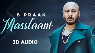 Masstaani song | B Praak Mashup 2023 |2023 ka song | Mix Bollywood Songs