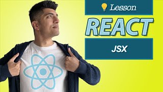 JSX - React In Depth