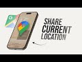 How to Share Your Google Maps Current Location on iPhone (tutorial)