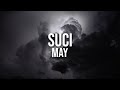 May - Suci (Official Lyric Video)