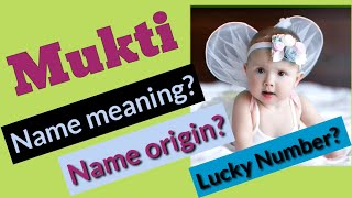 Mukti Name Meaning in English | Mukti Naam Ka Matlab | Mukti naam ka arth