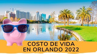💵 ¿Cuánto CUESTA VIVIR en Orlando Florida? 2023 No lo SABÍAS