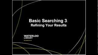 Basic Searching 3: Refining Your Results