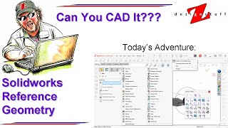 Solidworks Reference Geometry - planes, axes, coord systems, points, and more