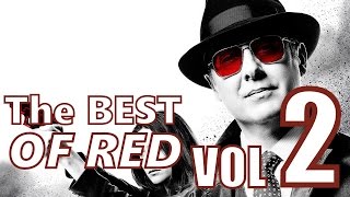 The BEST Of Reddington Vol 2!