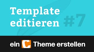 Template-Dateien mit PHP in Contao bearbeiten | Contao Theme erstellen #7