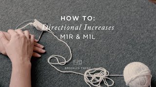 How To Knit: Directional Increases M1R & M1L | Brooklyn Tweed